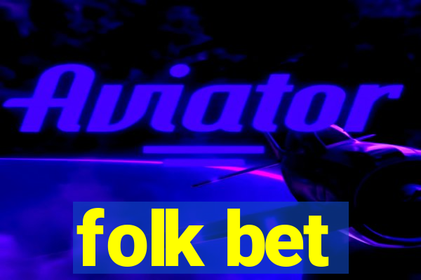 folk bet